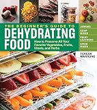 8 Best Food Dehydrators for Homemade Jerky, Dried Fruit, and Preserving Garden Herbs